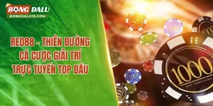 Red88 – Thiên Đường Cá Cược Giải Trí Trực Tuyến Top Đầu